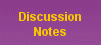Discussion Notes